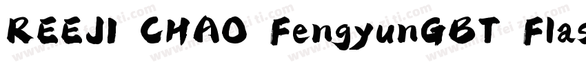 REEJI CHAO FengyunGBT Flash字体转换